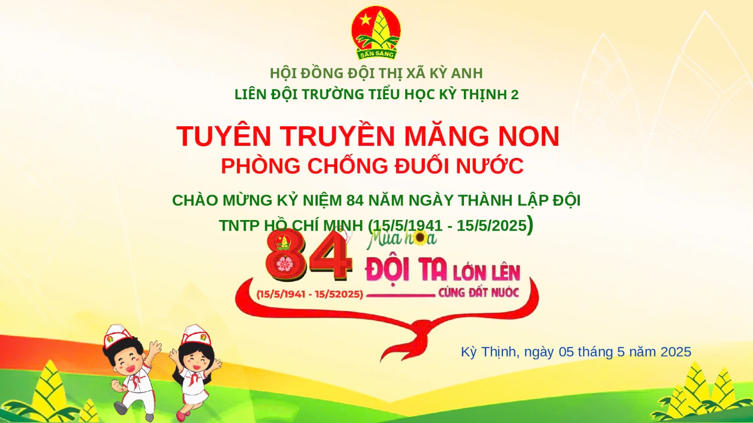 TUYÊN TRUYỀN MĂNG NON PHÒNG CHỐNG TAI NẠN ĐUỐI NƯỚC