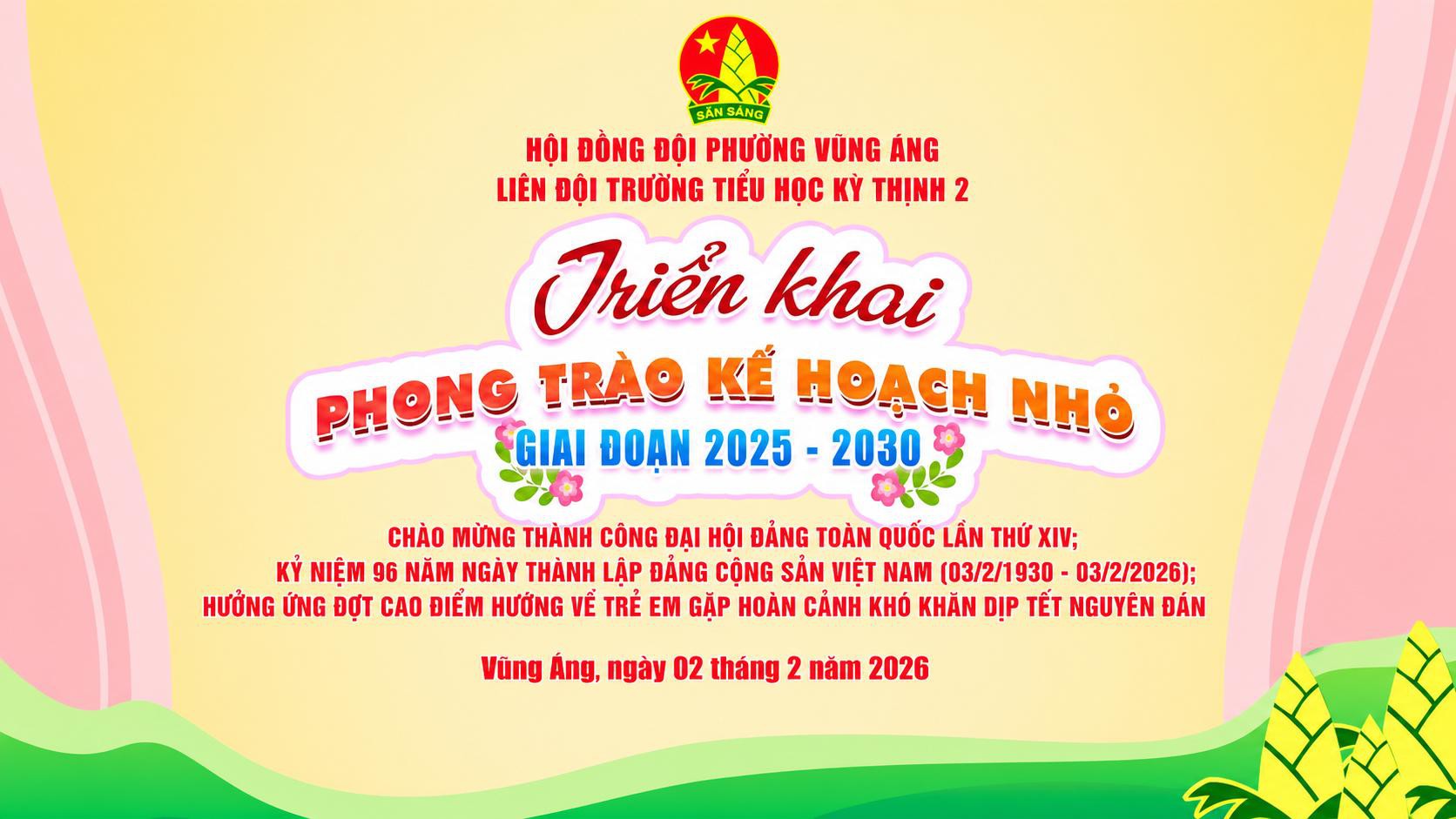 NIỀM VUI THAM GIA PHONG TRÀO "KẾ HOẠCH NHỎ –  TRAO YÊU THƯƠNG LỚN"