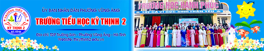 Trường Tiểu học Kỳ Thịnh 2 - Tỉnh Hà Tĩnh